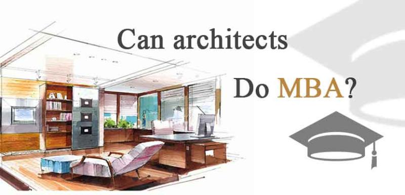 Can architects do MBA?
