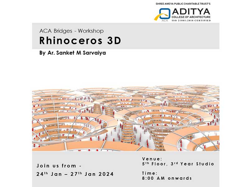Rhinoceros 3D Workshop by Ar. Sanket M Sarvaiya