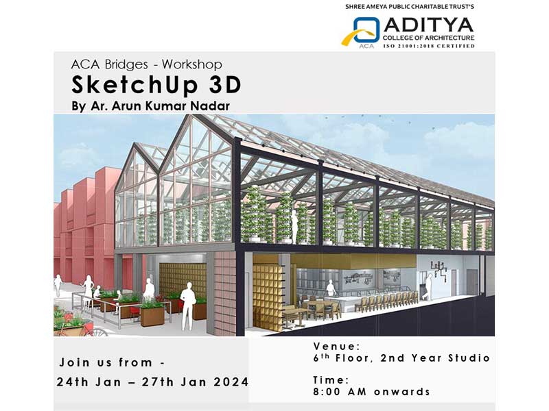 SketchUp 3D Workshop for 2nd year by Ar. Arun Nadar